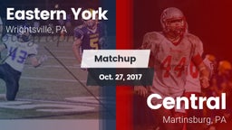 Matchup: Eastern York vs. Central  2017