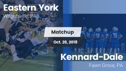 Matchup: Eastern York vs. Kennard-Dale  2018