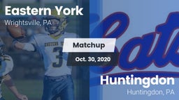 Matchup: Eastern York vs. Huntingdon  2020
