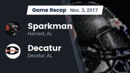 Recap: Sparkman  vs. Decatur  2017