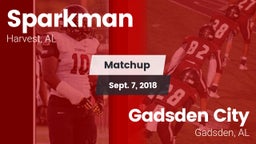 Matchup: Sparkman vs. Gadsden City  2018
