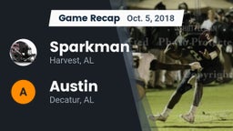 Recap: Sparkman  vs. Austin  2018