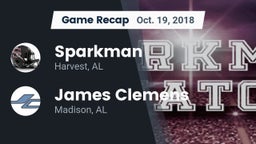 Recap: Sparkman  vs. James Clemens  2018