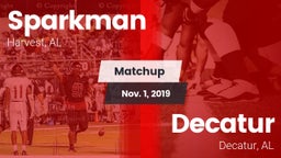Matchup: Sparkman vs. Decatur  2019