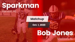 Matchup: Sparkman vs. Bob Jones  2020
