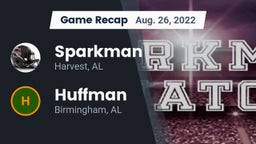 Recap: Sparkman  vs. Huffman  2022