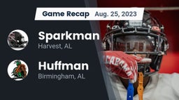 Recap: Sparkman  vs. Huffman  2023