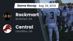 Recap: Rockmart  vs. Central  2018