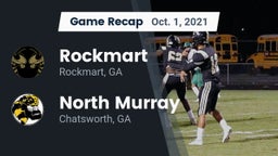 Recap: Rockmart  vs. North Murray  2021