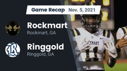 Recap: Rockmart  vs. Ringgold  2021