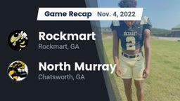 Recap: Rockmart  vs. North Murray  2022