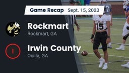 Recap: Rockmart  vs. Irwin County  2023