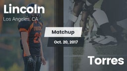 Matchup: Lincoln vs. Torres  2017