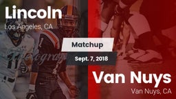 Matchup: Lincoln vs. Van Nuys  2018