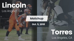 Matchup: Lincoln vs. Torres  2018