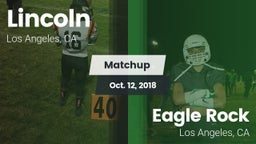 Matchup: Lincoln vs. Eagle Rock  2018