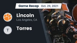 Recap: Lincoln  vs. Torres  2021