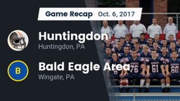 Recap: Huntingdon  vs. Bald Eagle Area  2017