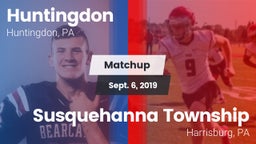 Matchup: Huntingdon vs. Susquehanna Township  2019