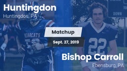Matchup: Huntingdon vs. Bishop Carroll  2019