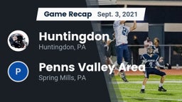 Recap: Huntingdon  vs. Penns Valley Area  2021
