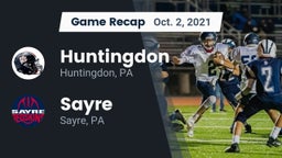 Recap: Huntingdon  vs. Sayre  2021