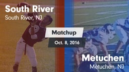 Matchup: South River vs. Metuchen  2016