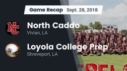Recap: North Caddo  vs. Loyola College Prep  2018