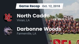 Recap: North Caddo  vs. Darbonne Woods 2018