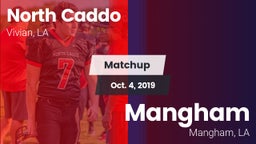 Matchup: North Caddo vs. Mangham  2019