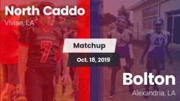 Matchup: North Caddo vs. Bolton  2019