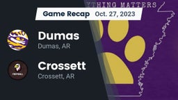 Recap: Dumas  vs. Crossett  2023