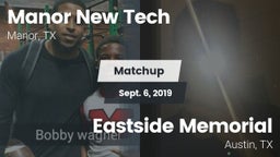 Matchup: Manor New Tech vs. Eastside Memorial  2019