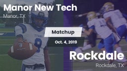 Matchup: Manor New Tech vs. Rockdale  2019