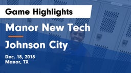 Manor New Tech vs Johnson City  Game Highlights - Dec. 18, 2018