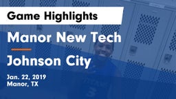 Manor New Tech vs Johnson City  Game Highlights - Jan. 22, 2019