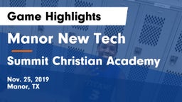 Manor New Tech vs Summit Christian Academy  Game Highlights - Nov. 25, 2019