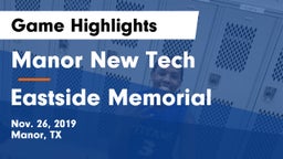 Manor New Tech vs Eastside Memorial  Game Highlights - Nov. 26, 2019