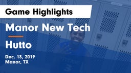 Manor New Tech vs Hutto  Game Highlights - Dec. 13, 2019