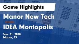 Manor New Tech vs IDEA Montopolis Game Highlights - Jan. 31, 2020