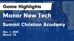 Manor New Tech vs Summit Christian Academy  Game Highlights - Dec. 1, 2020
