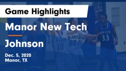 Manor New Tech vs Johnson  Game Highlights - Dec. 5, 2020