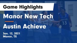 Manor New Tech vs Austin Achieve Game Highlights - Jan. 12, 2021