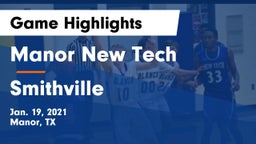 Manor New Tech vs Smithville  Game Highlights - Jan. 19, 2021