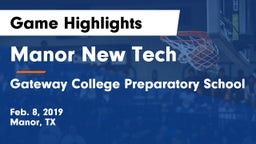 Manor New Tech vs Gateway College Preparatory School Game Highlights - Feb. 8, 2019