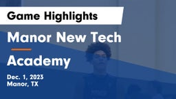 Manor New Tech vs Academy  Game Highlights - Dec. 1, 2023