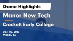 Manor New Tech vs Crockett Early College  Game Highlights - Dec. 20, 2023