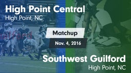 Matchup: High Point Central vs. Southwest Guilford  2016