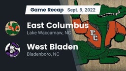 Recap: East Columbus  vs. West Bladen  2022