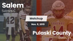 Matchup: Salem vs. Pulaski County  2019